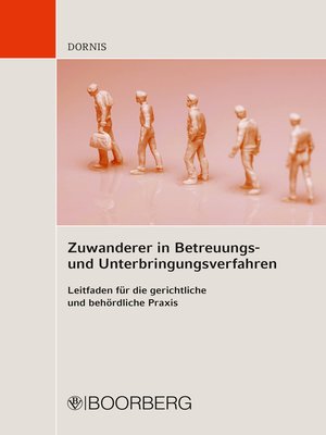 cover image of Zuwanderer in Betreuungs- und Unterbringungsverfahren